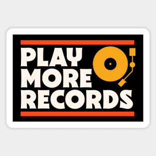 Vintage Play More Records // Vinyl Collector // Record Lover Magnet